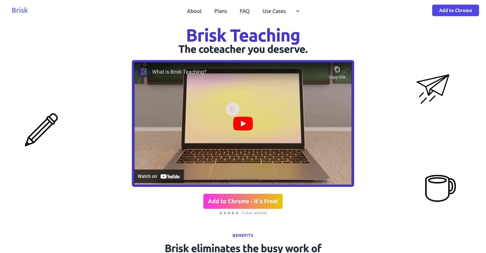 Brisk Teaching