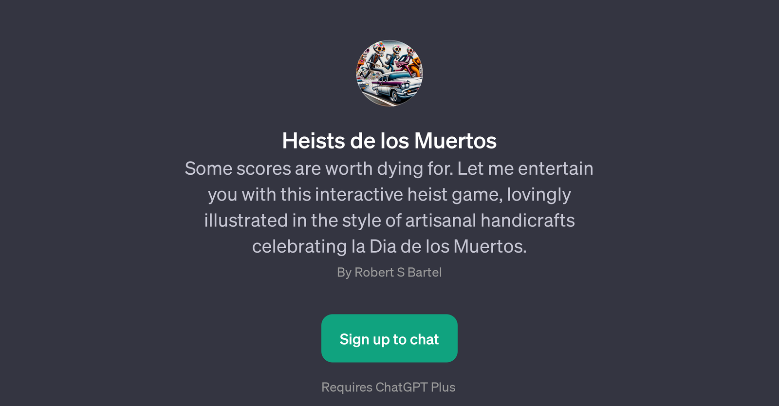 Heists de los Muertos