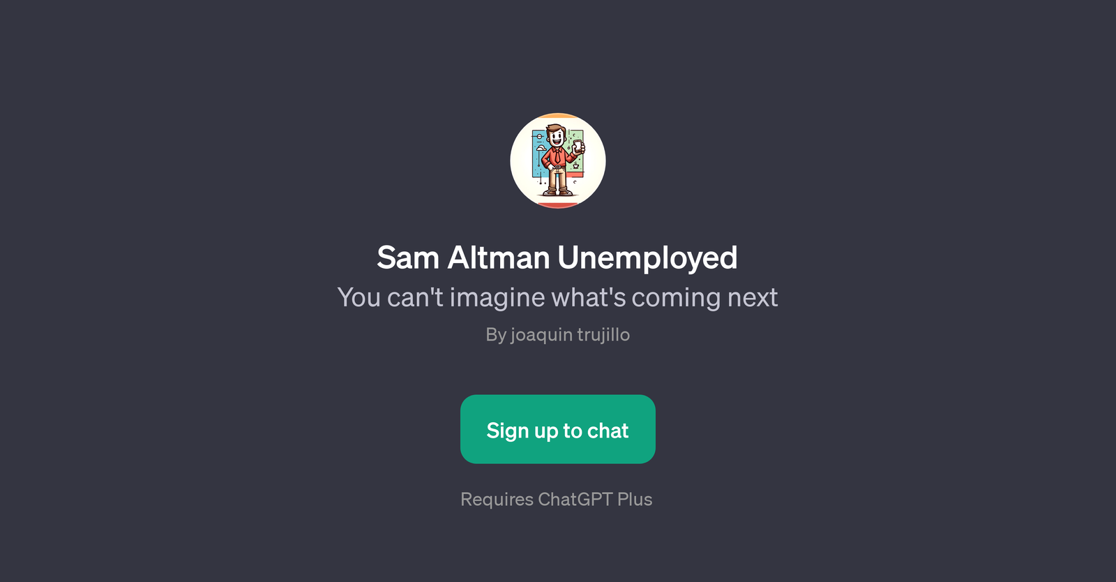 Sam Altman Unemployed